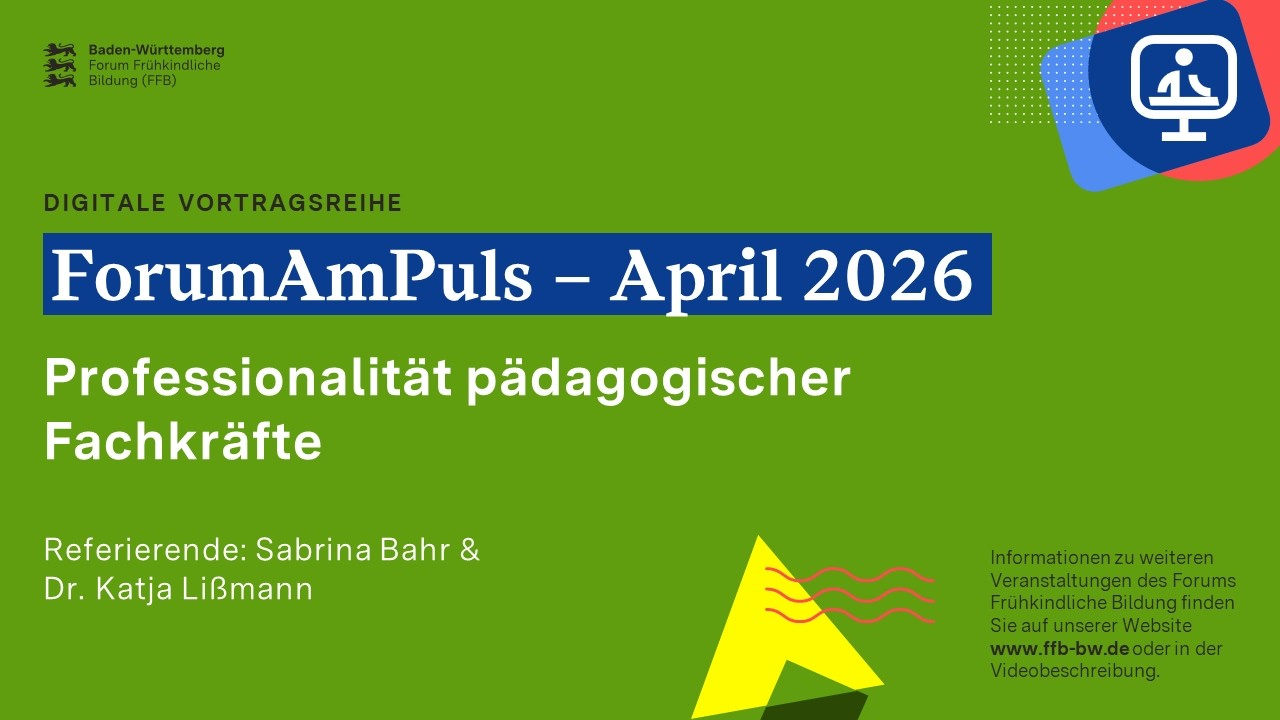 Aufzeichnung ForumAmPuls Professionalität pädagogischer Fachkräfte