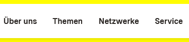 Das Bild zeigt die Begriffe der Menüleiste der FFB Homepage: Über uns; Themen; Netzwerke; Service